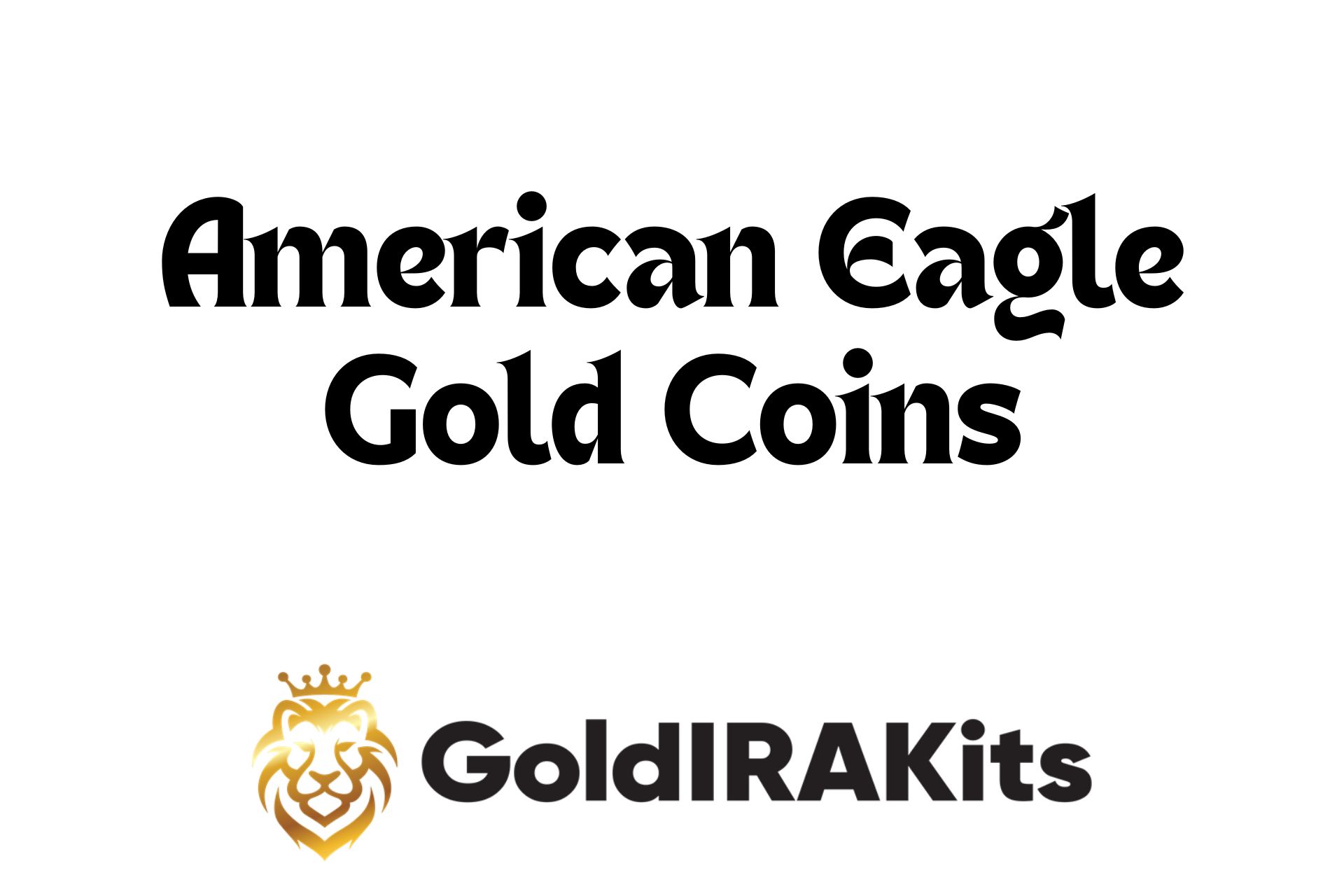 American Eagle Gold Coins